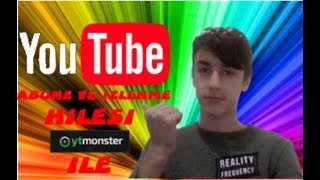 YTMonster nasıl kullanılır-Youtube abone/izlenme kasma-Youtube like kasma...