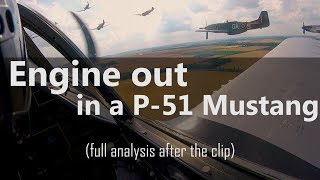 P-51 Engine Out, Off-Airport Landing - full analysis