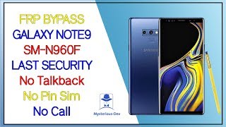 Remove FRP Note 9 Android 9.0 PIE | Bypass Google Account N960F U2 9.0