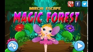 Mirchi Escape Magic Forest Walkthrough | Mirchi Games