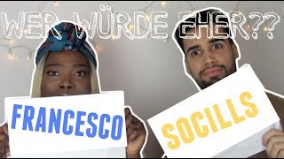 BEIM ERSTEN DATE KÜSSEN, BOOTY SHAKE IM CLUB, ...?!  WER WÜRDE EHER, ft FRANCESCO♡ |socills