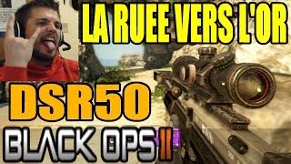 Black ops 2 : DSR50 | La ruée vers l'or #4 Sniper Gameplay