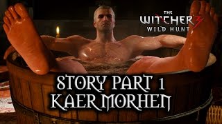 The Witcher 3: Wild Hunt - Story - Part 1 - Kaer Morhen