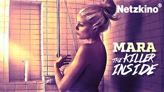 Mara - The Killer Inside (Horror, Thriller, ganze Horrorfilme auf Deutsch anschauen in voller Länge)