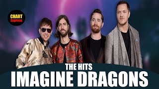 Imagine Dragons | The Hits | 2018 Edition | Greatest Hits | ChartExpress