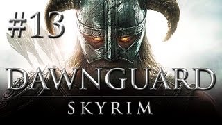 Skyrim Dawnguard #13 - Let's Play Skyrim Dawnguard German - Skyrim Dawnguard Gameplay DLC