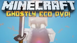 Minecraft: GHOSTLY ECO PVP! - w/Preston & Woofless!