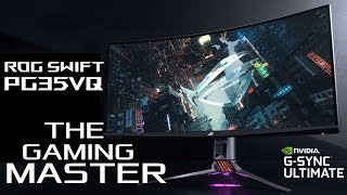 ROG Swift PG35VQ - The Gaming Master | ROG