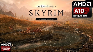 The Elder Scroll V : Skyrim Special Edition on A10 7400P | R5 M230 + R6 Grapichs ( R7 M265DX )