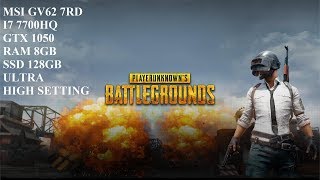 PUBG | I7 7700HQ GTX1050 (ULTRA - HIGH Setting) Msi gv62 7rd | Old map