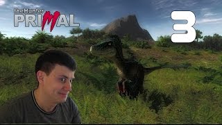 theHunter: Primal [Гроза Утераптеров] #3