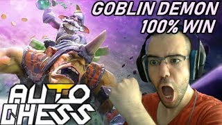 PERFECT GAME 100% WIN Goblin Demon OP | Dota Auto Chess Gameplay 101