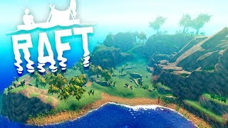NEW LARGE ISLANDS! Raft Survival Episode 19