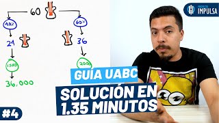 Guía UABC Problema #4 en poco más de 1 minuto ? Examen UABC