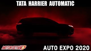 2020 Tata Harrier Automatic  - Coming at Auto Expo 2020 - 3 DAYS to GO! MotorOctane