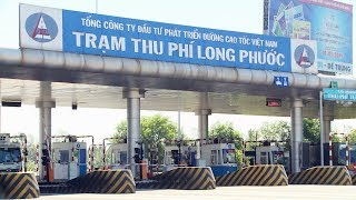 BOT CAO TỐC LONG THÀNH   DẦU GIÂY KÊU OAN ,BỊ NGHI GIẤU DOANH THU 6 TỶ ĐỒNG NGÀY