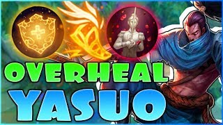 OVERHEAL MAKES YASUO THE BEST ADC EVER!! Overheal ADC Yasuo Season 8 Gameplay - League of Legends