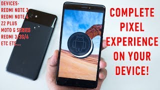 Pixel Experience ROM for Redmi Note 3/Redmi Note 4! Android 8.1!