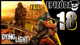 [ NIČ STE NEVIDELI ! ] ⊳【 Dying Light 】/ 1080p 60fps / CZ/SK Lets Play / # 18