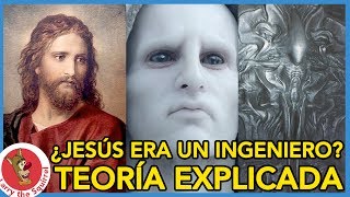 ¿JESÚS ERA UN INGENIERO EN PROMETEO? | TEORÍA DE ALIEN EXPLICADA