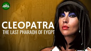 Cleopatra Documentary - Biography of the life of Cleopatra Last Pharaoh of Egypt