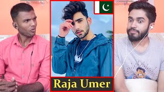 INDIANS react to Pakistani Tik Tok Star - Raja Umer