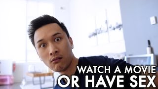 Watch A Movie or Have Sex? | WahlieTV