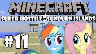 Minecraft: My Little Pony Adventures - Super Hostile - Part 11 Sunburn Islands