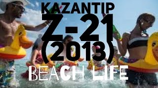 Kazantip 2013 Z-21 (Beach Life)