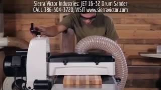 Sierra Victor Machinery: JET 16-32 Drum Sander