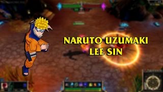Naruto Uzumaki Lee Sin LoL Custom Skin ShowCase