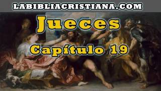 Jueces capitulo 19 - La Biblia en audio