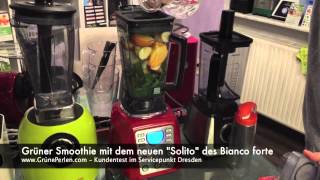 grüner Smoothie mit dem "Solito" des Bianco forte