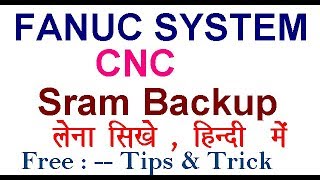 FANUC CNC SRAM BACKUP DOWNLOAD  # CNC SRAM BACKUP DOWNLOAD