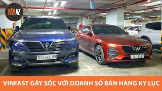 VinFast GÂY SỐC với doanh số bán hàng KỶ LỤC, hứa hẹn tiếp tục BÙNG NỔ |Yêu Xe|