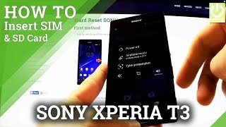 How to insert SIM card and Micro SD card in SONY Xperia T3 D5103