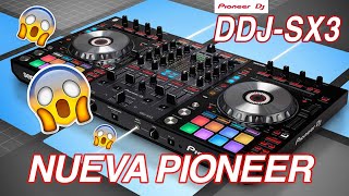 ?NUEVA PIONEER DDJ SX3? YA DISPONIBLE (noticia)