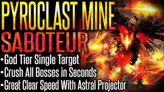 【Path of Exile 3.9】Pyroclast Mine Saboteur –Build Guide– God Tier Bossing | Erase Sirus in Seconds!