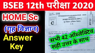 Bihar board 12th home science answer key 2020/bseb home science ans key/बिहार बोर्ड गृह विज्ञान आंसर