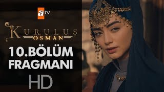 Kuruluş Osman 10. Bölüm Fragmanı