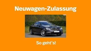 Neuwagen-Zulassung: so geht's I Kennzeichenbox.de