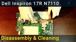 How to disassemble and clean laptop Dell Inspiron 17R N7110
