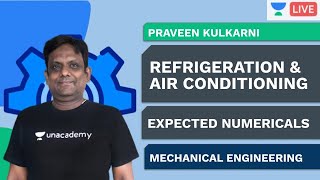 Expected Numericals on Refrigeration & Air Conditioning | Mechanical Engineering | Praveen Kulkarni