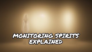 Understanding monitoring spirits
