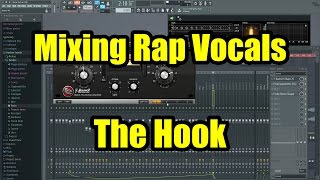 How to Mix Rap Vocals - The Hook / Chorus - 5 Minute Mixing Tips