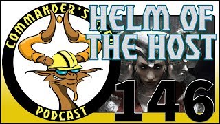 E146 - Helm of the Host | Commander's Brew | Magic the Gathering