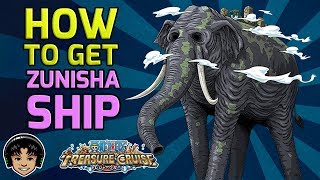 Zunisha Ship! How To Get, Is It Worth? [One Piece Treasure Cruise]