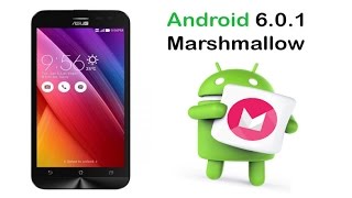 Asus Zenfone 2 Laser ZE500KL - Update to Android 6.0.1 Marshmallow