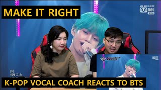 [ENGsub]K-pop Vocal Coach reacts to MAKE IT RIGHT - BTS (live)