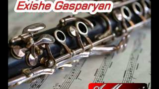 Eghishe Gasparyan - Eghishi par / Եղիշե Գասպարյան - Եղիշի պար